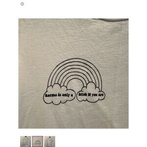 Karma Funny Womens Ladies T-Shirt Baby Tee Size Medium